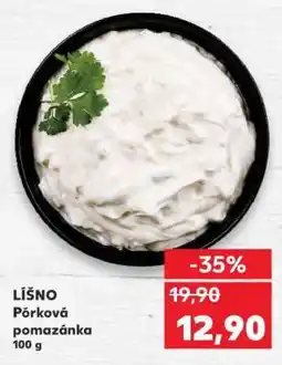 Kaufland LIŠNO Pórková pomazánka nabídka