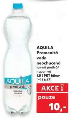 Kaufland Aquila pramenitá voda neochucená nabídka