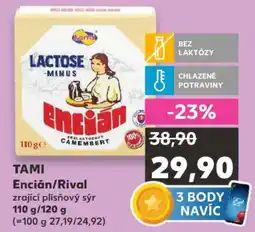 Kaufland TAMI Encián/Rival zrající plísňový sýr nabídka