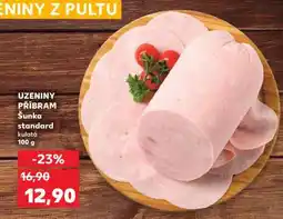 Kaufland UZENINY PŘÍBRAM Šunka standard kulatá 100 g nabídka