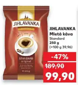Kaufland JIHLAVANKA mletá káva nabídka