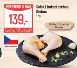 Globus Selská kuřecí stehna Globus nabídka