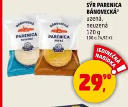 Penny Market Sýr parenica bánovecká uzená, neuzená nabídka