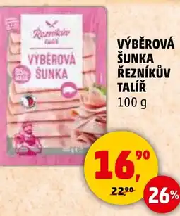 Penny Market Výběrová šunka řezníkův talíř nabídka