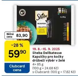 Tesco Sheba Delikatesse Kapsičky pro kočky drůbeží výběr v želé nabídka