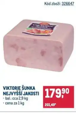 Makro Viktorie šunka nejvyšší jakosti nabídka