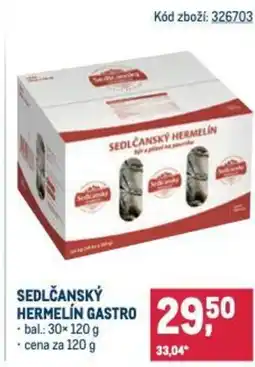 Makro Sedlčanský hermelín gastro nabídka