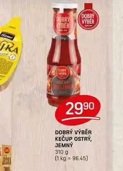 Flop DOBRÝ VÝBĚR KEČUP OSTRÝ, JEMNÝ 310 g nabídka