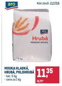 Makro Mouka hladká, hruba, polohrubá nabídka