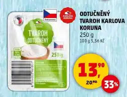 Penny Market ODTUČNĚNÝ TVAROH KARLOVA KORUNA nabídka