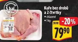 Albert Kuře bez drobů a 2 čtvrtky nabídka