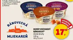 Penny Market DEZERT SMETANOVÝ BÁNOVECKÝ různé druhy, 135 g nabídka