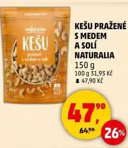 Penny Market KEŠU PRAŽENÉ S MEDEM A SOLÍ NATURALIA, 150 g nabídka