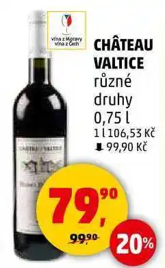Penny Market CHÂTEAU VALTICE různé druhy, 0,75 l nabídka