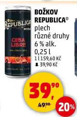 Penny Market BOŽKOV REPUBLICA plech různé druhy, 0,25 l nabídka