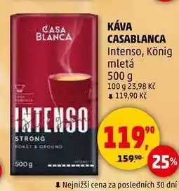 Penny Market KÁVA CASABLANCA Intenso, König mletá, 500 g nabídka