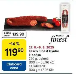 Tesco Tesco Finest Gyulai klobása, 250 g nabídka
