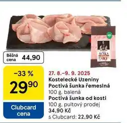 Tesco Kostelecké Uzeniny Poctivá šunka řemeslná, 100 g nabídka