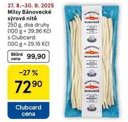 Tesco Milsy Bánovecké sýrové nitě, 250 g, dva druhy nabídka
