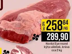 Jip Hovězí Eye round kýta váleček, kráva nabídka