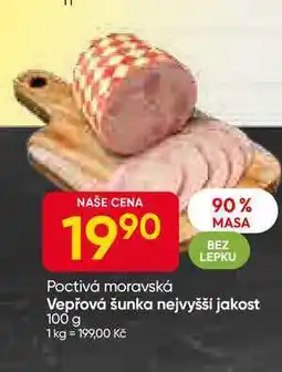 Hruška Poctivá moraská Vepřová šunka nejvyšší jakost 100 g 1 nabídka