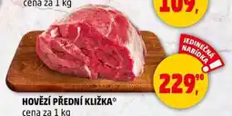 Penny Market HOVĚZÍ PŘEDNÍ KLIŽKA, 1 kg nabídka