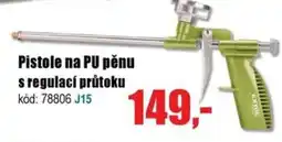 EVA Pistole na PU pěnu s regulací průtoku nabídka