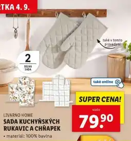 Lidl LIVARNO HOME SADA KUCHYŇSKÝCH RUKAVIC A CHŇAPEK nabídka