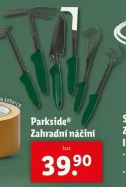 Lidl PARKSIDE Zahradní náčiní nabídka