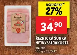 Lidl ŘEZNICKÁ ŠUNKA NEJVYŠŠÍ JAKOSTI nabídka