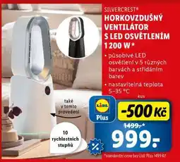 Lidl SILVERCREST HORKOVZDUŠNÝ VENTILÁTOR S LED OSVĚTLENÍM 1200 W nabídka