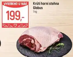 Globus Krůtí horní stehna Globus nabídka