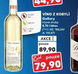 Kaufland VÍNO Z KOBYLÍ GALLERY nabídka