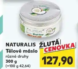 Kaufland NATURALIS Tělové máslo nabídka