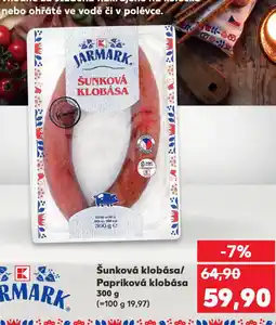 Kaufland Šunková klobása nabídka