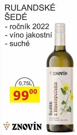 BENE Nápoje ZNOVÍN RULANDSKÉ ŠEDÉ - ročník 2022, víno jakostní, Suché 0,75L nabídka