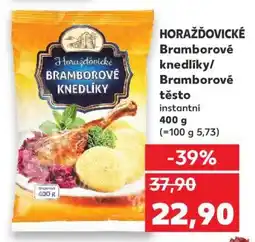 Kaufland HORAŽĎOVICKÉ Bramborové knedlíky/ Bramborové těsto nabídka