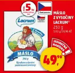 Penny Market LACRUM Maslo z vysočiny nabídka