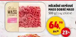 Penny Market Mělněné vepřové maso dobré maso nabídka