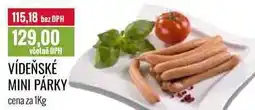 Ratio VÍDEŇSKÉ MINI PÁRKY cena za 1Kg nabídka