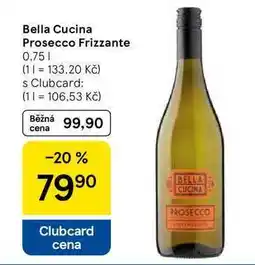Tesco Bella Cucina Prosecco Frizzante, 0.75 l nabídka