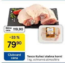 Tesco Tesco Kuřecí stehna horní nabídka