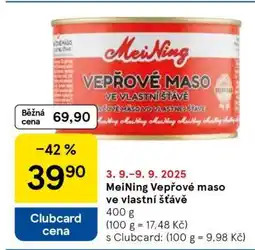 Tesco Meining Vepřové maso ve vlastní šťávě nabídka