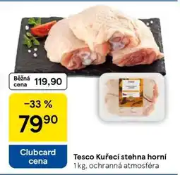 Tesco Tesco Kuřecí stehna horní nabídka