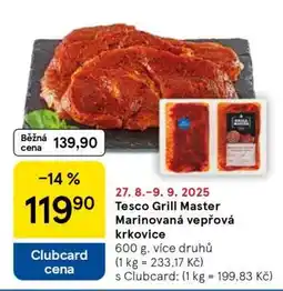 Tesco Tesco Grill Master Marinovaná vepřová krkovice nabídka