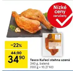 Tesco Tesco Kuřecí stehna uzená nabídka