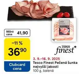 Tesco Tesco Finest Pečená šunka nejvyšší jakosti, 100 g, balená nabídka