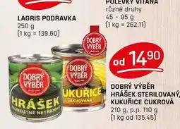 Flop DOBRÝ VÝBĚR HRÁŠEK STERILOVANÝ, KUKUŘICE CUKROVÁ 210 g. p.p. 110 g nabídka
