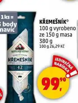 Penny Market KŘEMEŠNÍK 100 g vyrobeno ze 150 g masa, 380 g nabídka