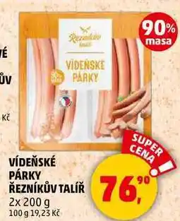 Penny Market VÍDEŇSKÉ PÁRKY ŘEZNÍKŮV TALÍŘ, 2x 200 g nabídka
